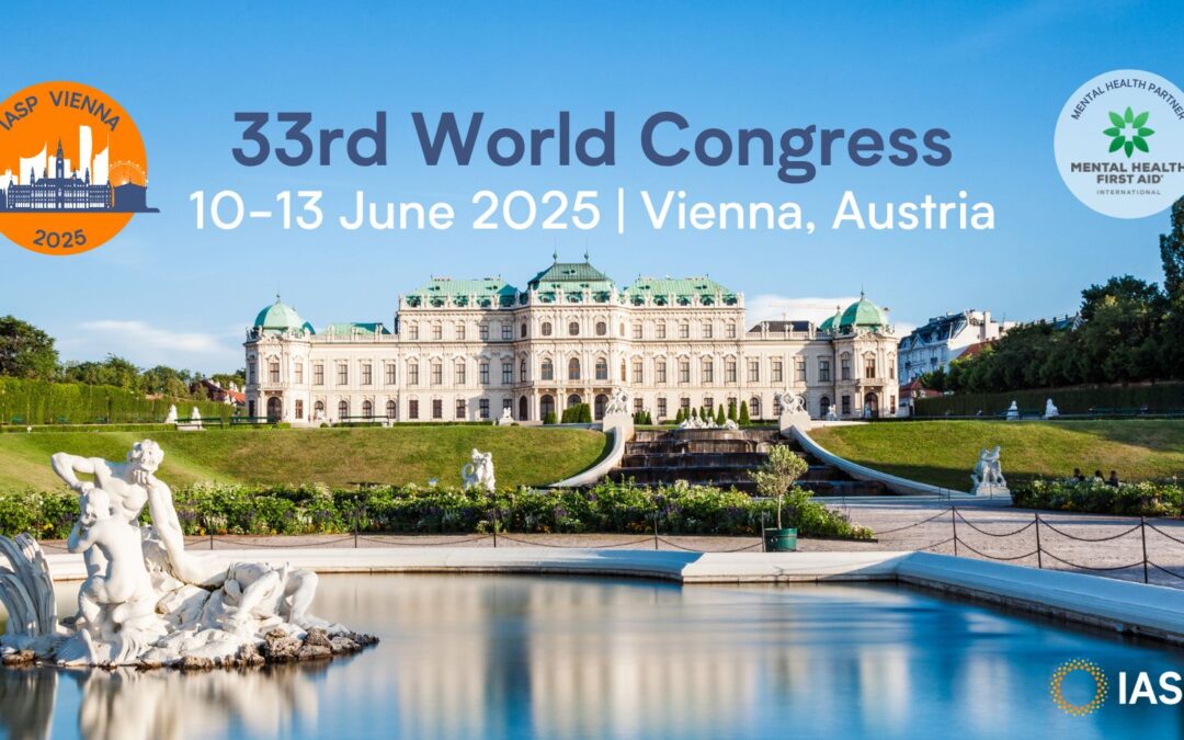 Global circles of safety: Mental Health First Aid International at the IASP 33rd World Congress in Vienna