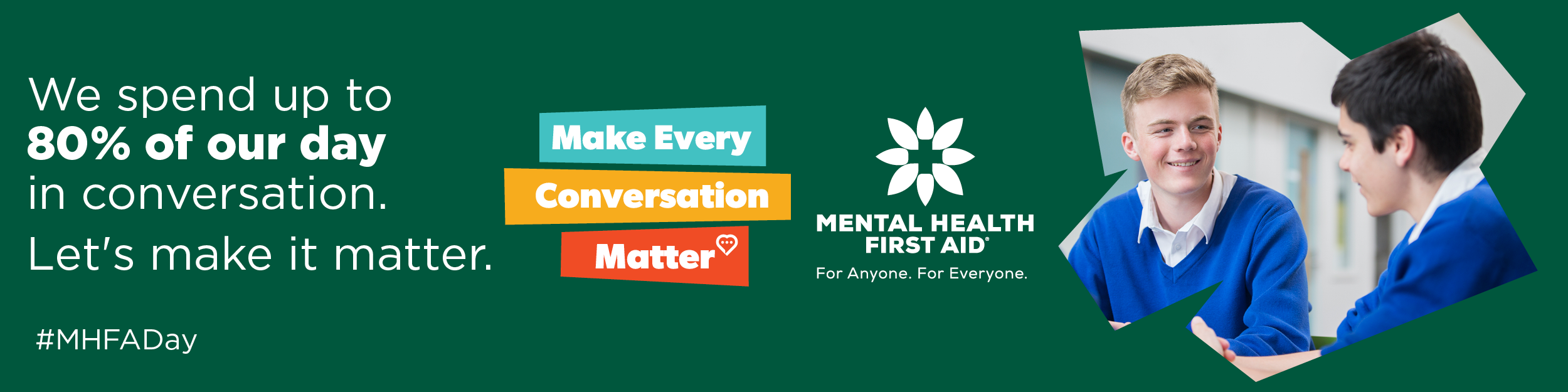 MHFA Conversation Save Life Campaign