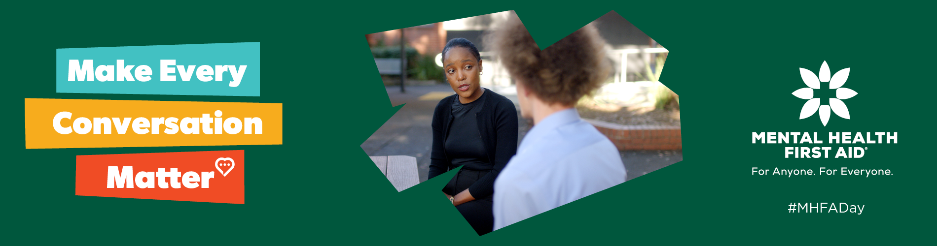 MHFA Conversation Save Life Campaign